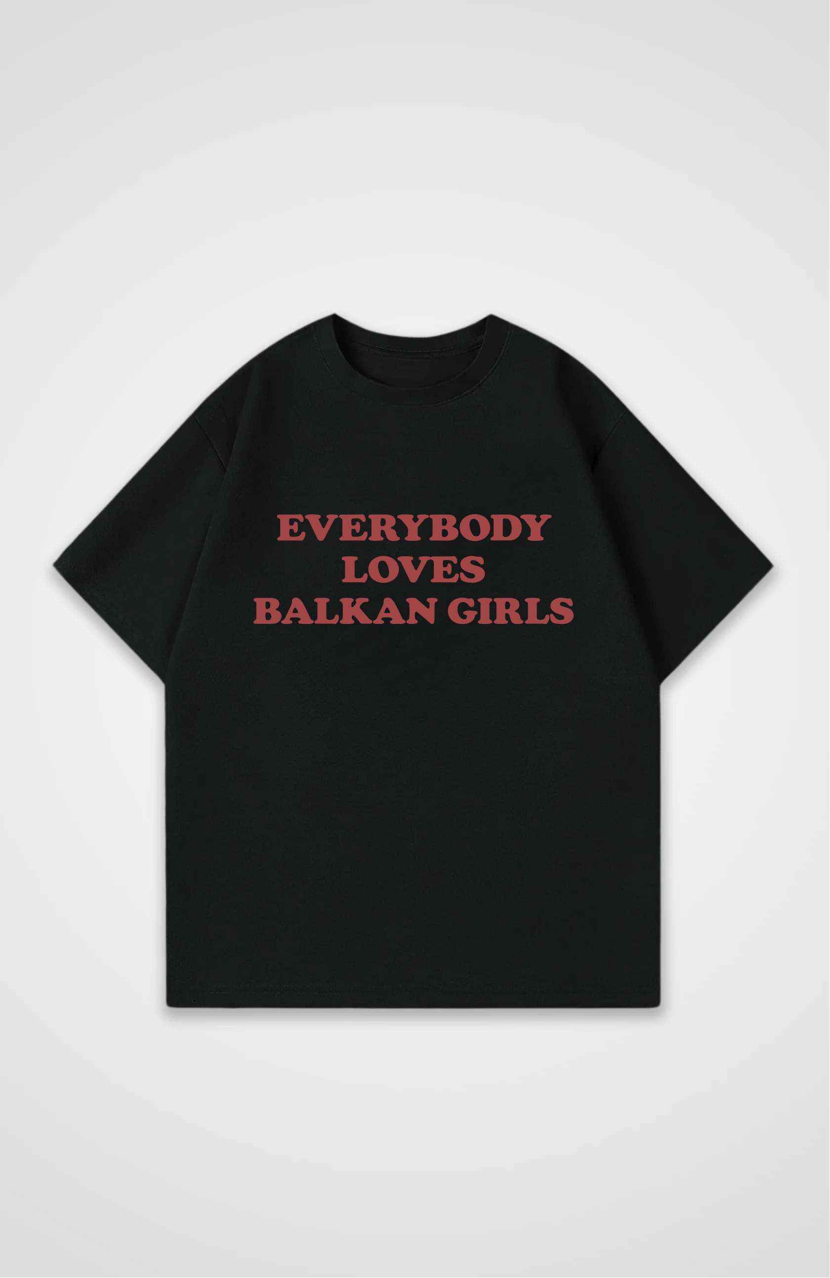 Balkan Girls - Oversized Shirt