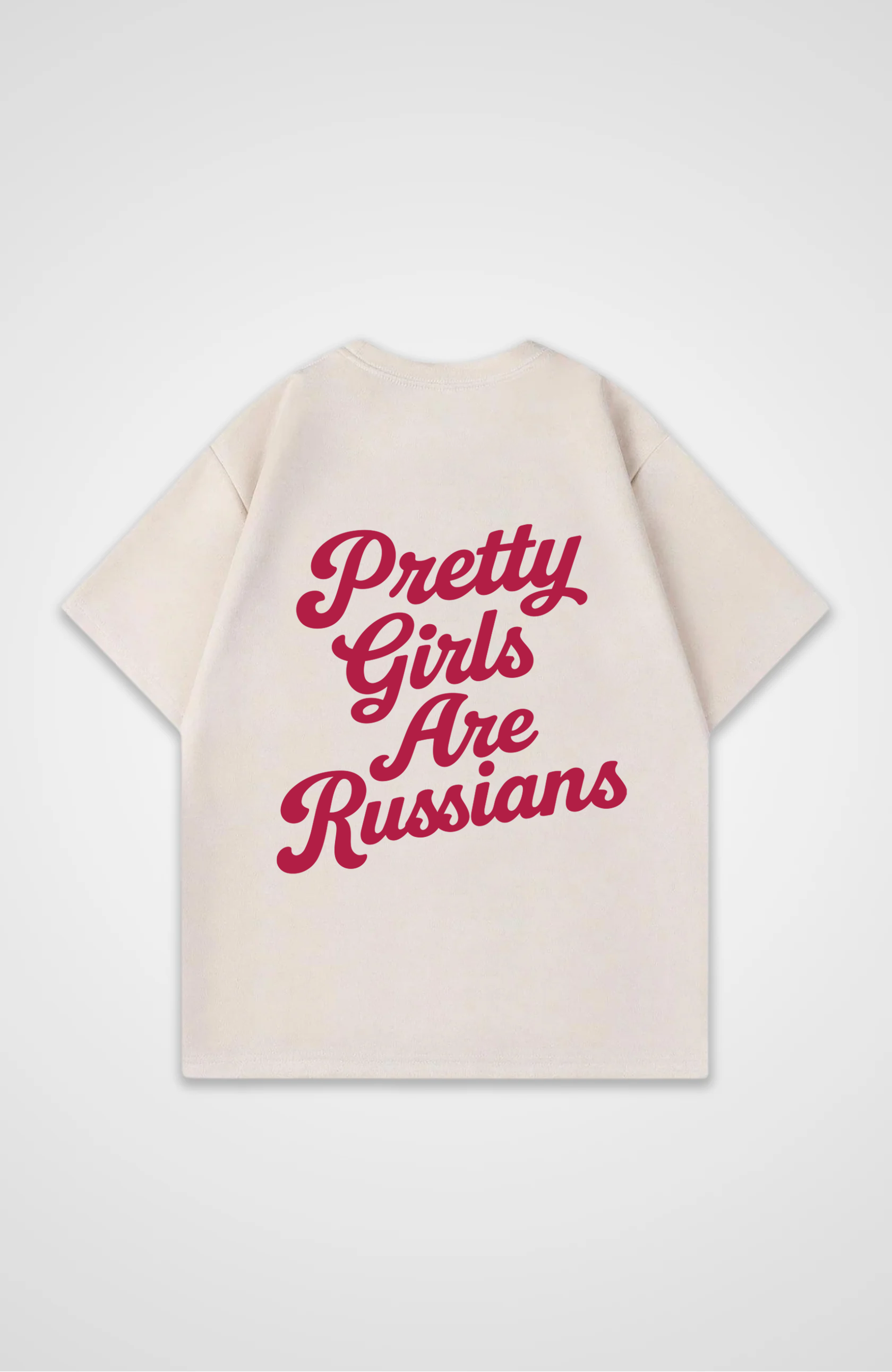 Pretty Girls Are Russians - Oversized Shirt
