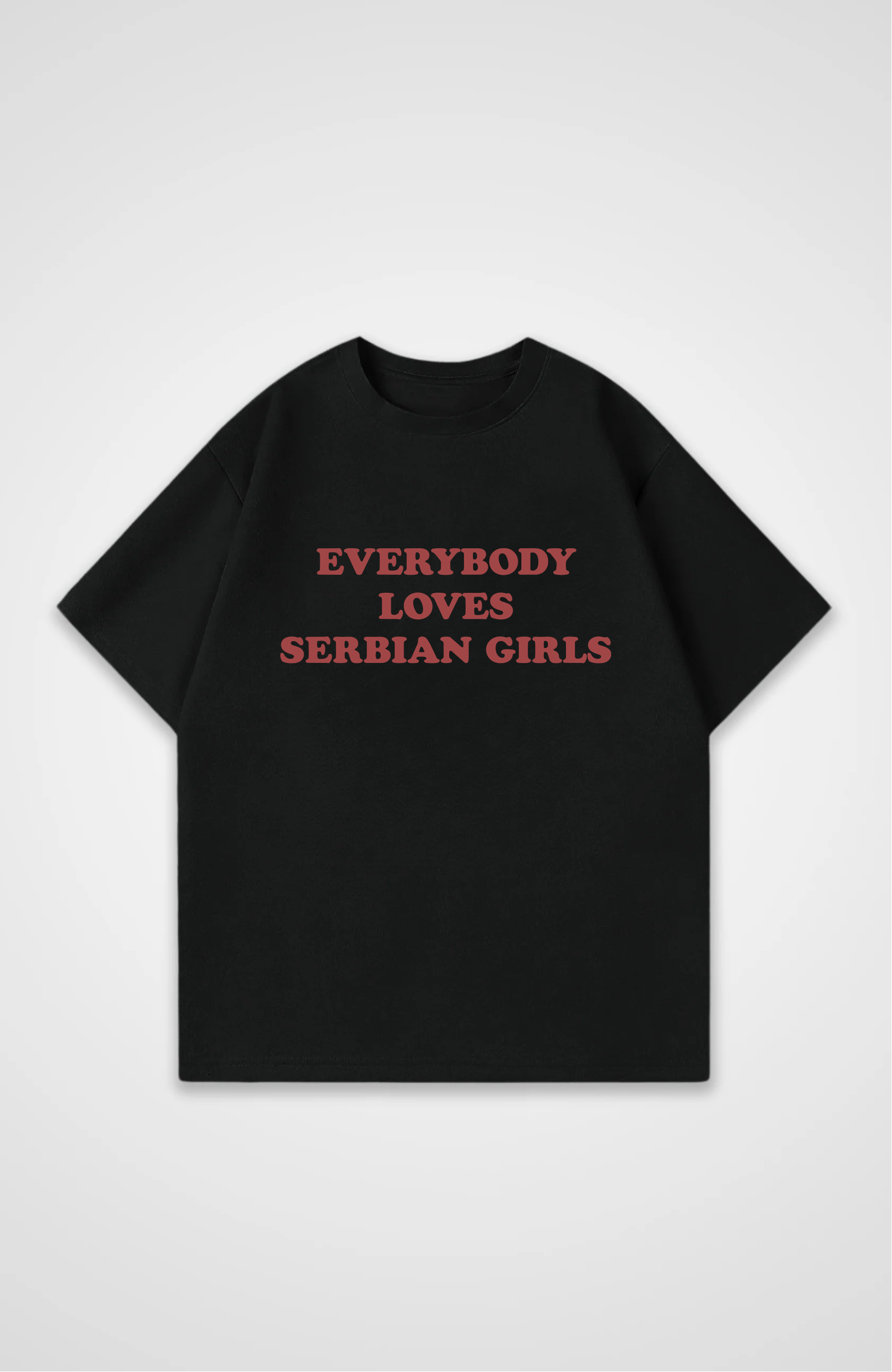 Serbian Girls - Oversized Shirt