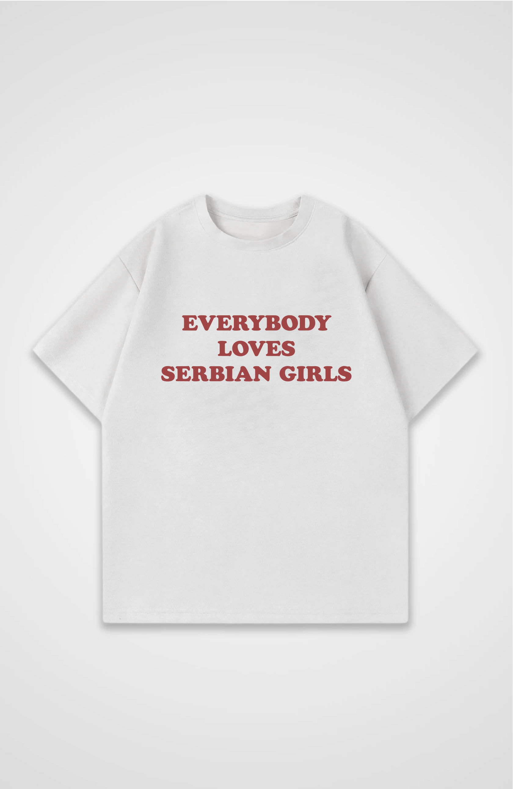 Serbian Girls - Oversized Shirt