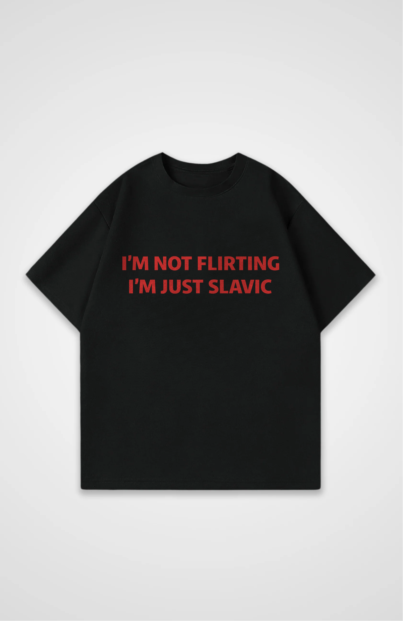 Im not flirting - Oversized T-Shirt